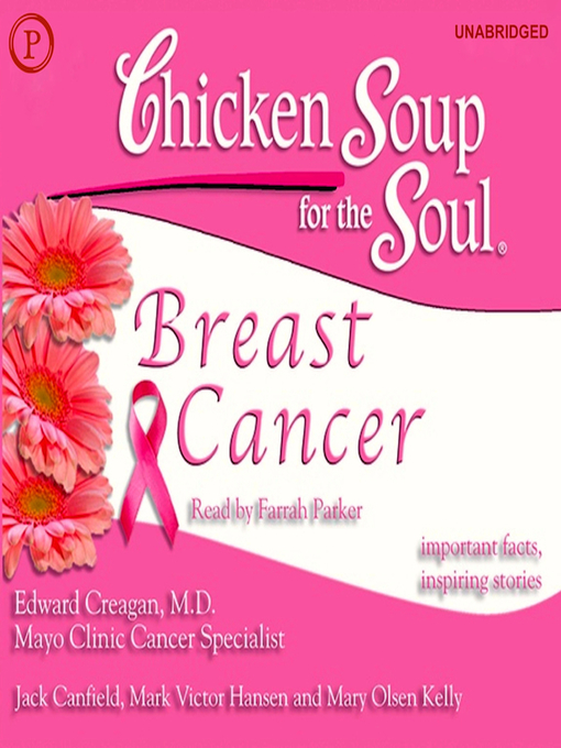 Title details for Chicken Soup for the Soul Healthy Living: Breast Cancer by Edward Creagan - Available